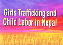 Girls Trafficking and Child Labor in Nepal  by Usha D. Acharya